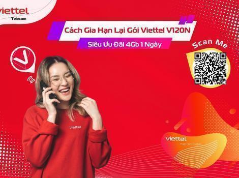 Cách Gia Hạn Lại Gói Viettel V120N Siêu Ưu Đãi 4Gb 1 Ngày 2023