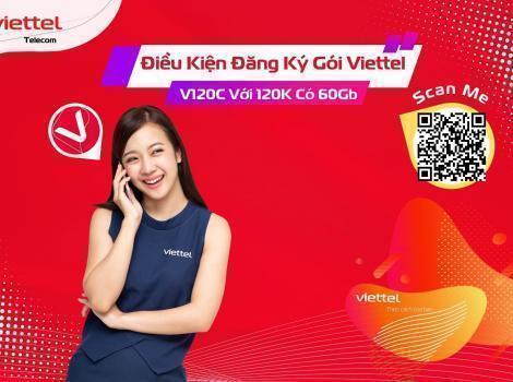 Điều Kiện Đăng Ký Gói Viettel V120C Với 120K Có 60Gb 2023