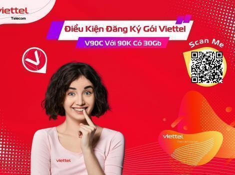 Điều Kiện Đăng Ký Gói Viettel V90C Với 90K Có 30Gb 2023