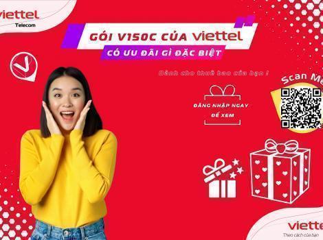 Gói V150C Viettel Có Những Ưu Đãi Đặc Biệt Gì 2023