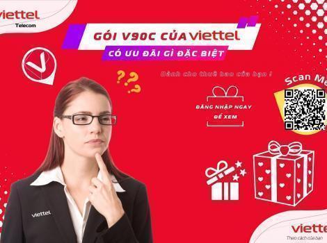 Gói V90C Viettel Có Những Ưu Đãi Đặc Biệt Gì 2023 