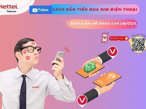 Cách Bắn Tiền Qua Sim Điện Thoại Đơn Giản Của Viettel 2023