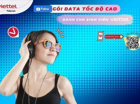 [Mới Nhất] Gói Data Tốc Độ Cao Dành Cho Sinh Viên Viettel 2023