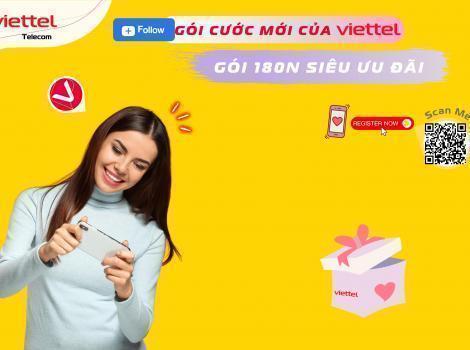 Gói Cước Mới 180N Của Viettel Ưu Đãi Nhất Năm 2023