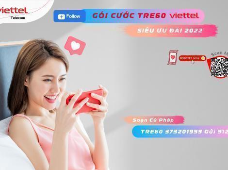 [HOT] Gói Tre60 Viettel 60K Free Data Tiktok + 60Gb/30 Ngày
