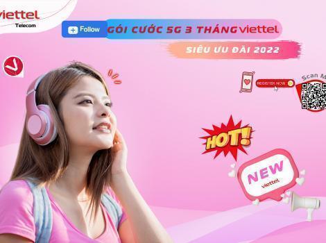 [HOT HOT HOT] Gói 5G 3 Tháng Giá Rẻ Của Viettel