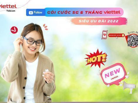 [HOT HOT HOT] Gói 5G 6 Tháng Giá Rẻ Của Viettel 2025