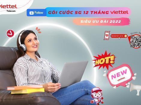 [HOT HOT HOT] Gói 5G Viettel 1 Năm Giá Rẻ Ưu Đãi 2025